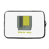 blow me 3 Laptop sleeve