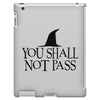you shall not pass iPad 3 and 4 Case