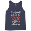 my favorite season is the fall of the patriarchy Tank Top