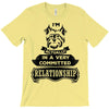 I Am Yorkshire Terrier Actually In A Very Commited Relationship T-Shirt