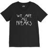 we are all freaks V-Neck Tee