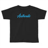 authentic shirt Toddler T-shirt