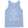 boys in books are just better Tank Top