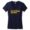 bowling sucks Women's V-Neck T-Shirt