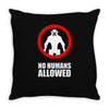 no humans allowed district 9 Throw Pillow