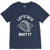 let's taco bout it V-Neck Tee