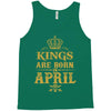 kings are born in april Tank Top