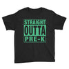 straight outta pre k Youth Tee