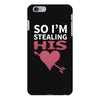 So I Am Stealing His .... iPhone 6/6s Plus Case