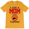 I Am A Mom Against Vaping T-Shirt