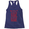 sleigh my name Racerback Tank