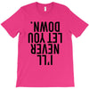 i'll never let you down T-Shirt