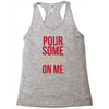 pour some gravy on me Racerback Tank
