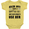 back off i have a crazy mimi and i'm not afraid to user her Baby Onesie