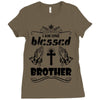 I Am One Blessed Brother Ladies Fitted T-Shirt