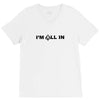 i'm all in poker player V-Neck Tee