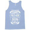 Super Cool Father Of A Freaking Awesome Son Tank Top