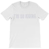 i'm so kiding T-Shirt