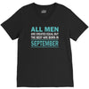 all men are created equal but the best are born in september V-Neck Tee