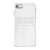 must be this tall to ride iPhone 7 Case