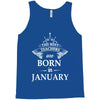 the best teachers are born in january Tank Top