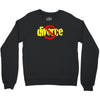 divorce Crewneck Sweatshirt