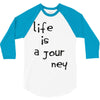 life is a journey 3/4 Sleeve Shirt