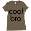 cool bro Ladies Fitted T-Shirt