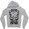 Never Underestimate Dog Rescuer Who Was Born June Zipper Hoodie