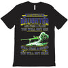 mess with my daughter and from a place T-Shirt