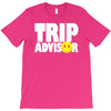funny trip advisor, ideal gift, birthday present T-Shirt