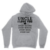 I Love You Uncle Unisex Hoodie