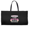 it' ok to stare at my cupcakes they are delicious Weekender Totes