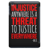 injustice anywhere is a threat iPad Mini