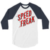 speed freak 3/4 Sleeve Shirt