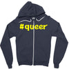 hashtag queer Zipper Hoodie