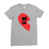 be fri Ladies Fitted T-Shirt