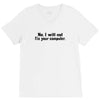 no i will not fix your computer V-Neck Tee