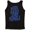 Work Hard, Stay Humble Tank Top