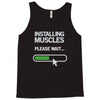 installing muscles please wait Tank Top