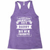 I've Been Called A Lot Of Names But Daddy Is My Favorite Racerback Tank