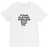 if found on ground please V-Neck Tee