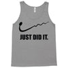 just did it Tank Top