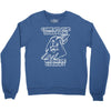 come to the dark side we have cookies funny Crewneck Sweatshirt