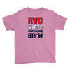 red white and brew Youth Tee