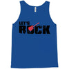 let's rock Tank Top