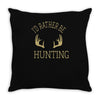 i'd rather be hunting deer antlers ammo hunt gear merica cool Throw Pillow