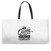 Queens Are Born In February Weekender Totes