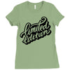 lomited edition Ladies Fitted T-Shirt