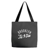 brooklyn 'till i die Tote Bags